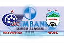 TĐCS Đồng Tháp 0-0 Hoàng Anh Gia Lai (Highlight vòng 10, VĐQG Eximbank 2012)
