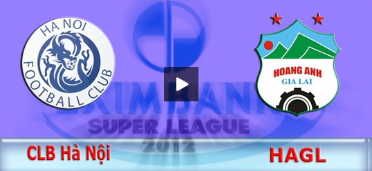 CLB bóng đá Hà Nội 2-2 Hoàng Anh Gia Lai Highlight vòng 19 V-League 2011 2012
