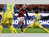 Thông tin trước trận cầu đinh: AC Milan vs Chievo